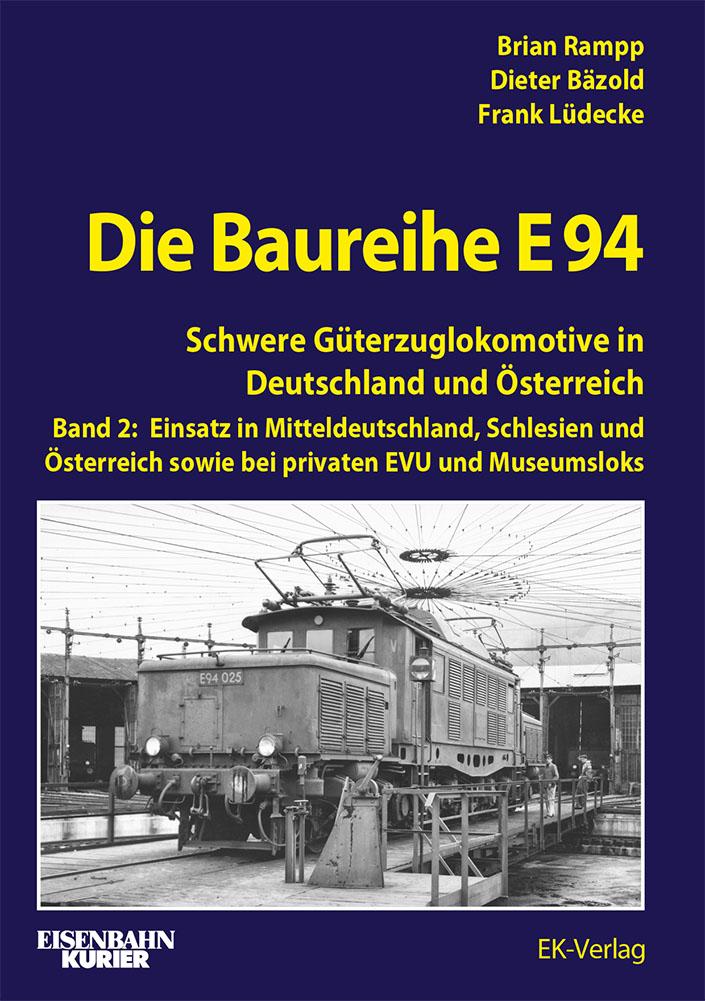 Vorderes Coverbild Die Baureihe E 94 - Band 2