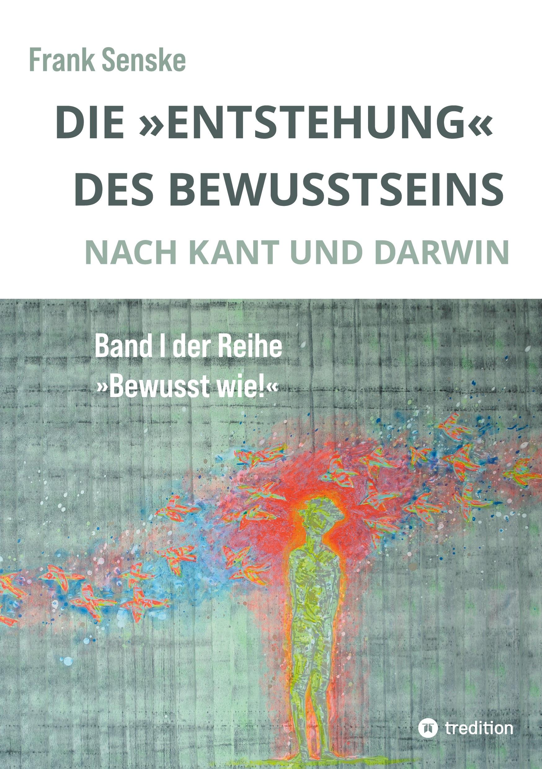 Vorderes Coverbild Die "Entstehung" des Bewusstseins
