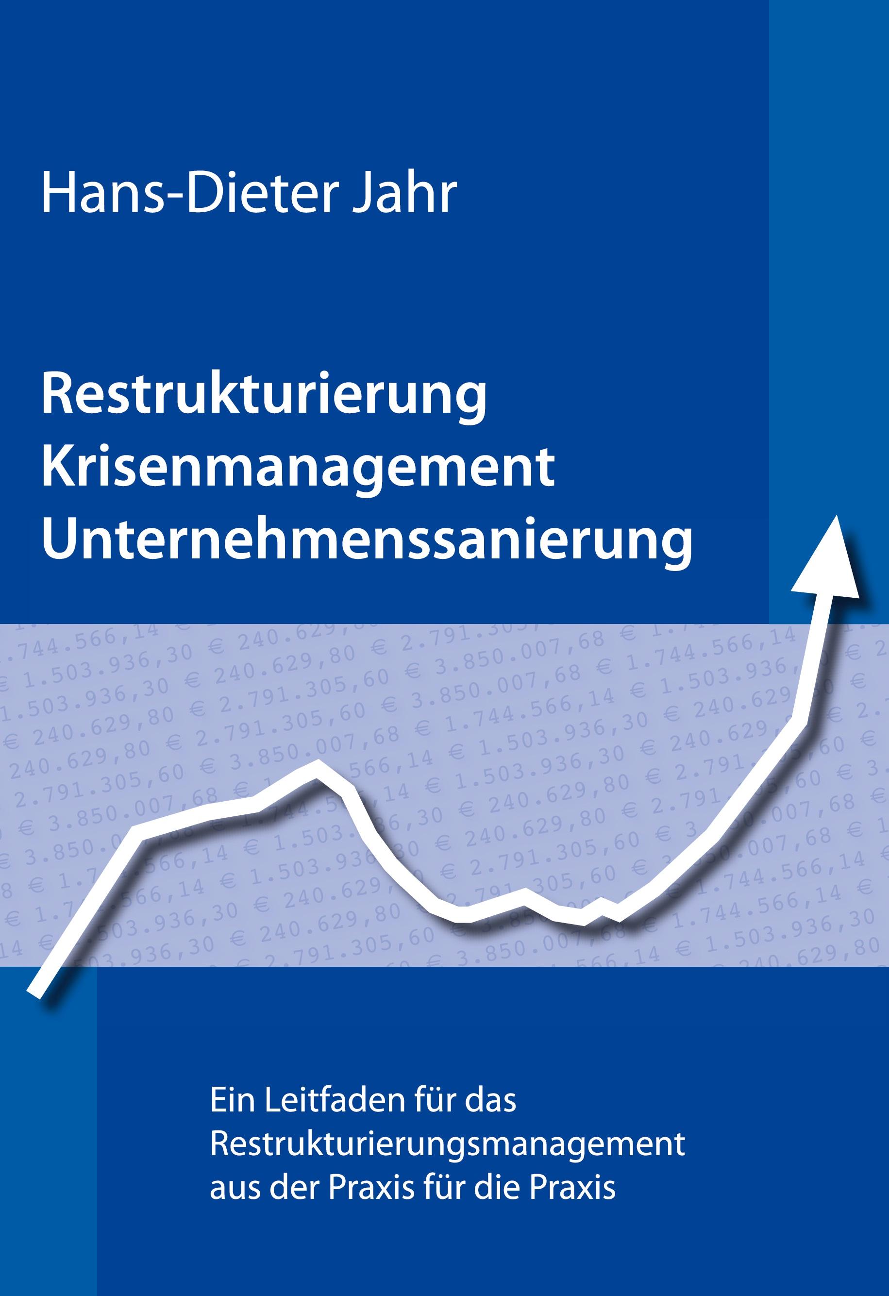 Vorderes Coverbild Restrukturierung - Krisenmanagement - Unternehmenssanierung