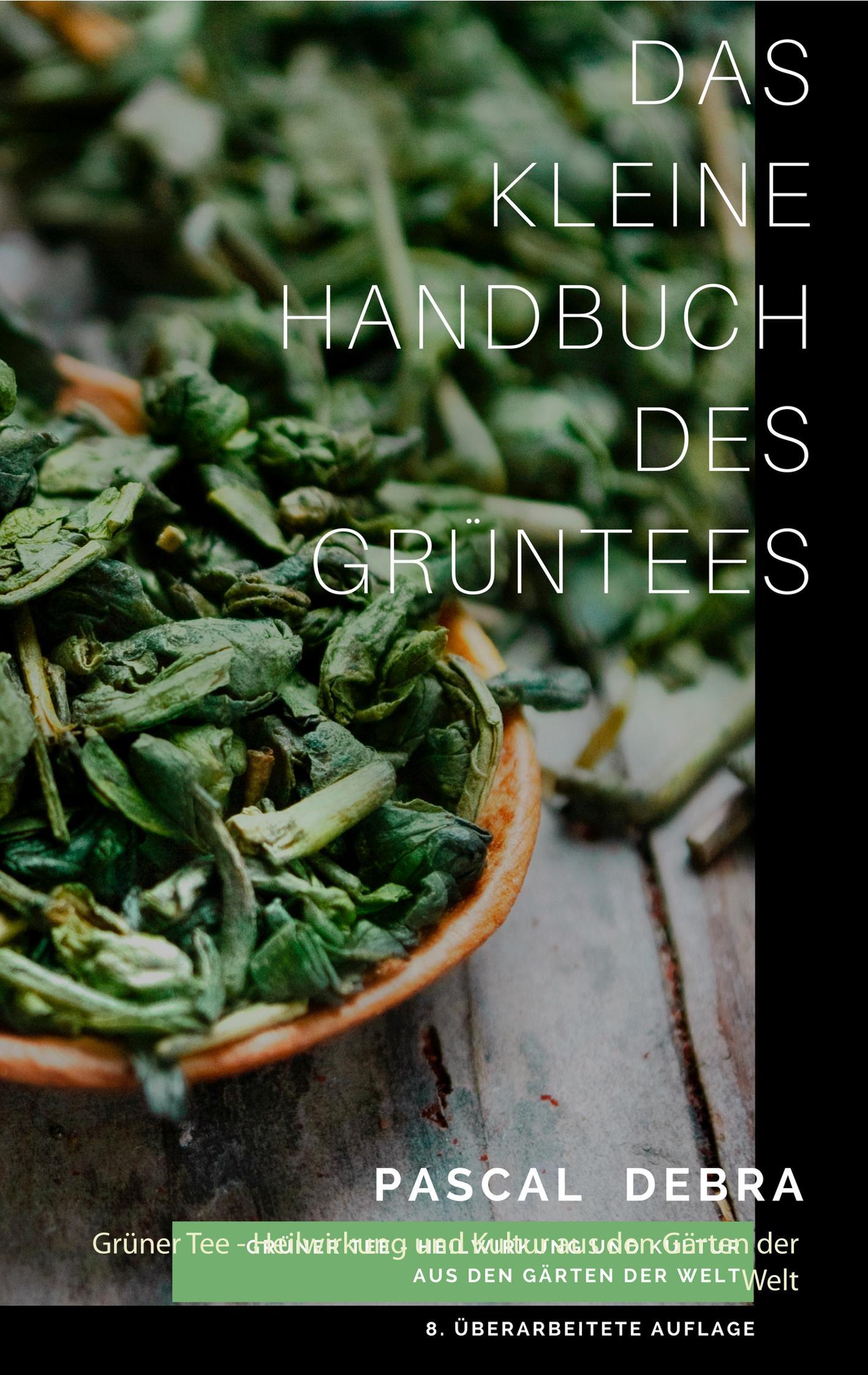 Vorderes Coverbild Das kleine Handbuch des Grüntees