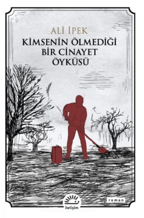 Vorderes Coverbild Kimsenin Ölmedigi Bir Cinayet Öyküsü