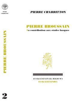 Vorderes Coverbild Pierre Broussain : sa contribution aux études basques