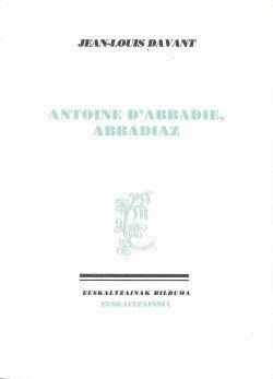 Vorderes Coverbild Antoine d'Abbadie, Abbadiaz