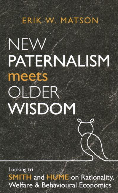 Vorderes Coverbild New Paternalism Meets Older Wisdom