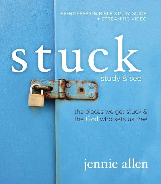 Vorderes Coverbild Stuck Bible Study Guide Plus Streaming Video, Updated Edition