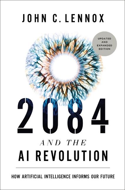 Vorderes Coverbild 2084 and the AI Revolution, Updated and Expanded Edition