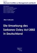Vorderes Coverbild Die Umsetzung des Sarbanes Oxley Act 2002 in Deutschland