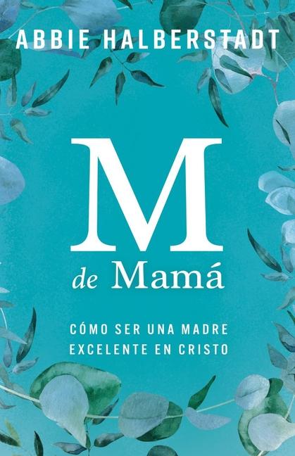 Vorderes Coverbild M de Mamá (M Is for Mama)