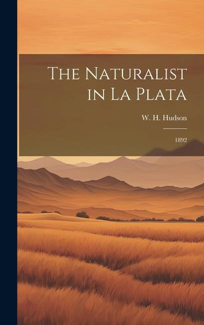 Vorderes Coverbild The Naturalist in La Plata