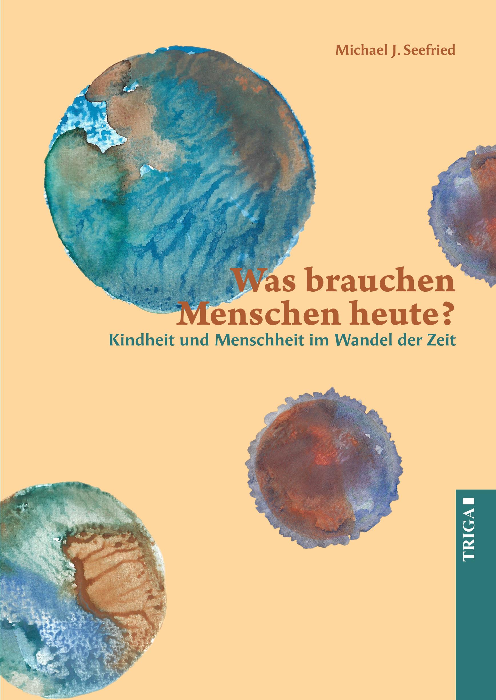 Vorderes Coverbild Was brauchen Menschen heute?