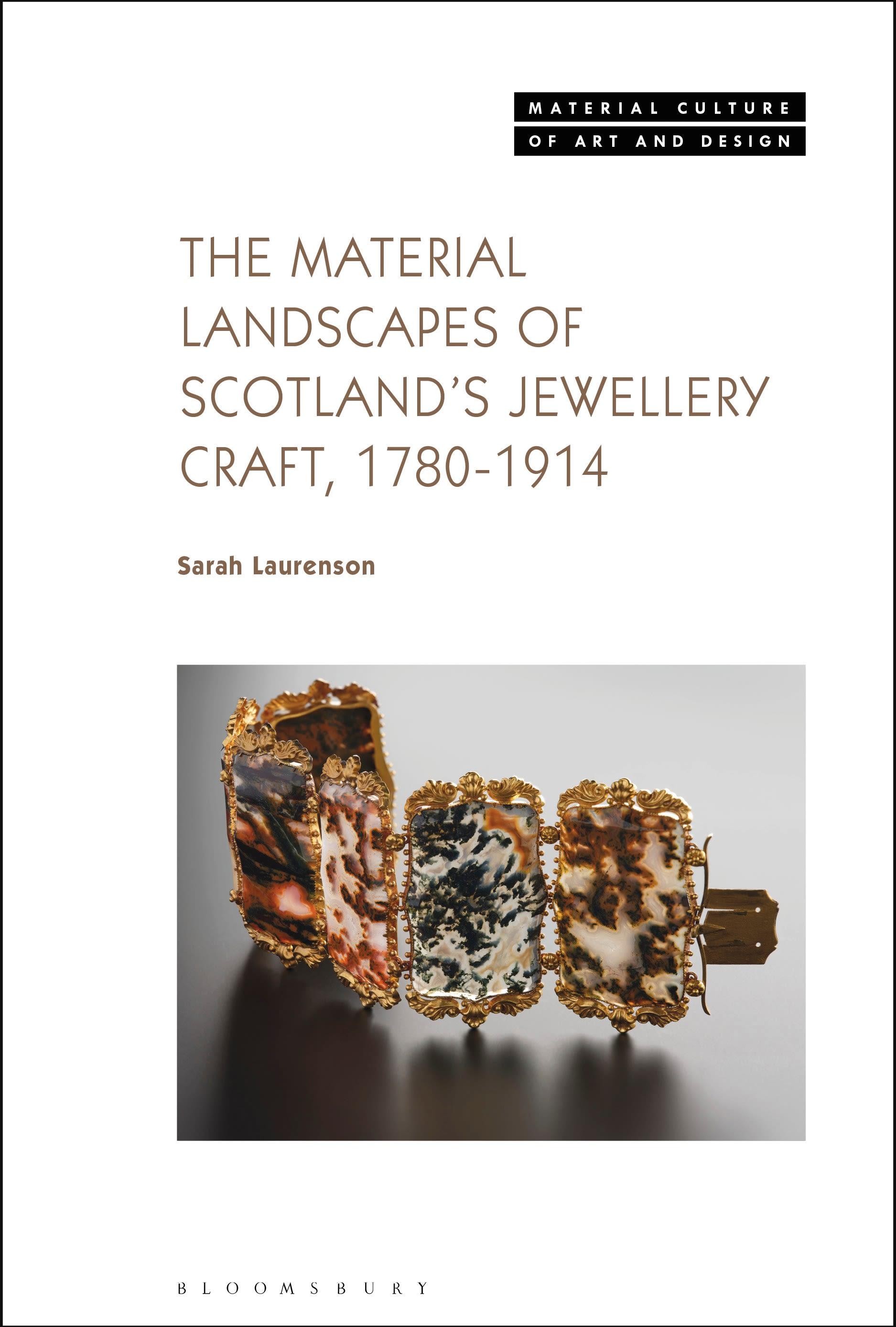 Vorderes Coverbild The Material Landscapes of Scotland's Jewellery Craft, 1780-1914