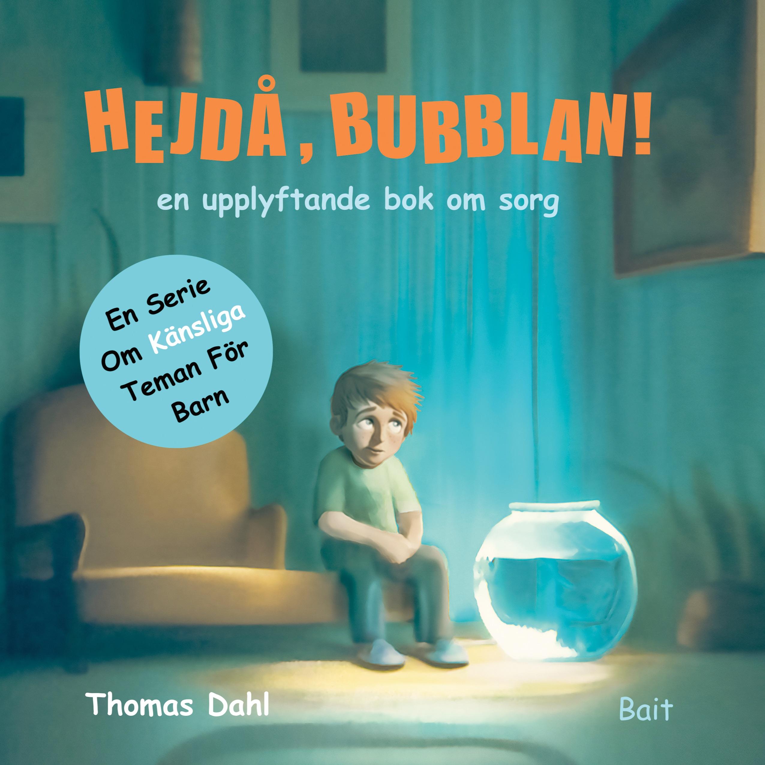 Vorderes Coverbild Hejdå, Bubblan!