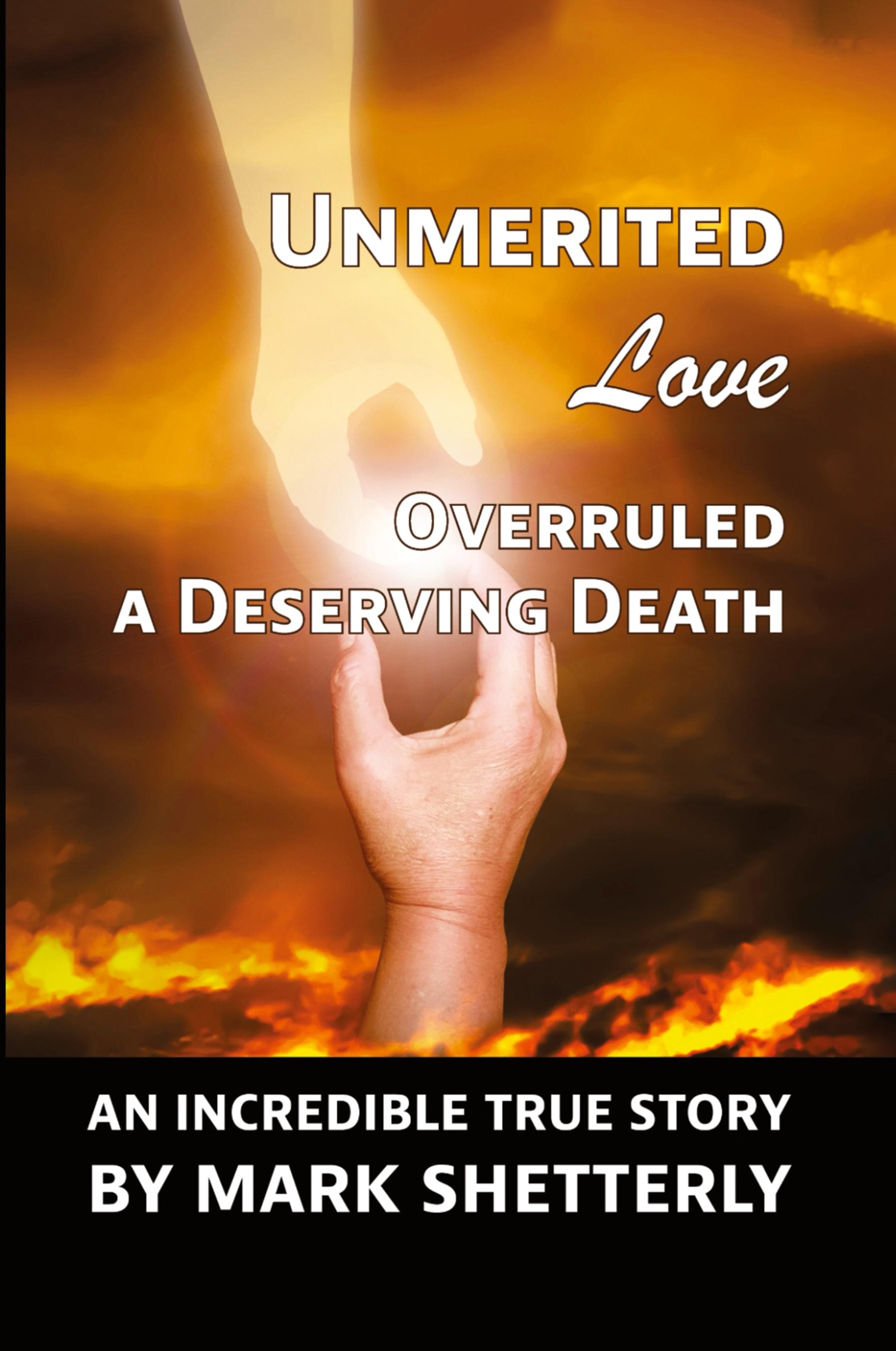 Vorderes Coverbild Unmerited Love Overruled A Deserving Death