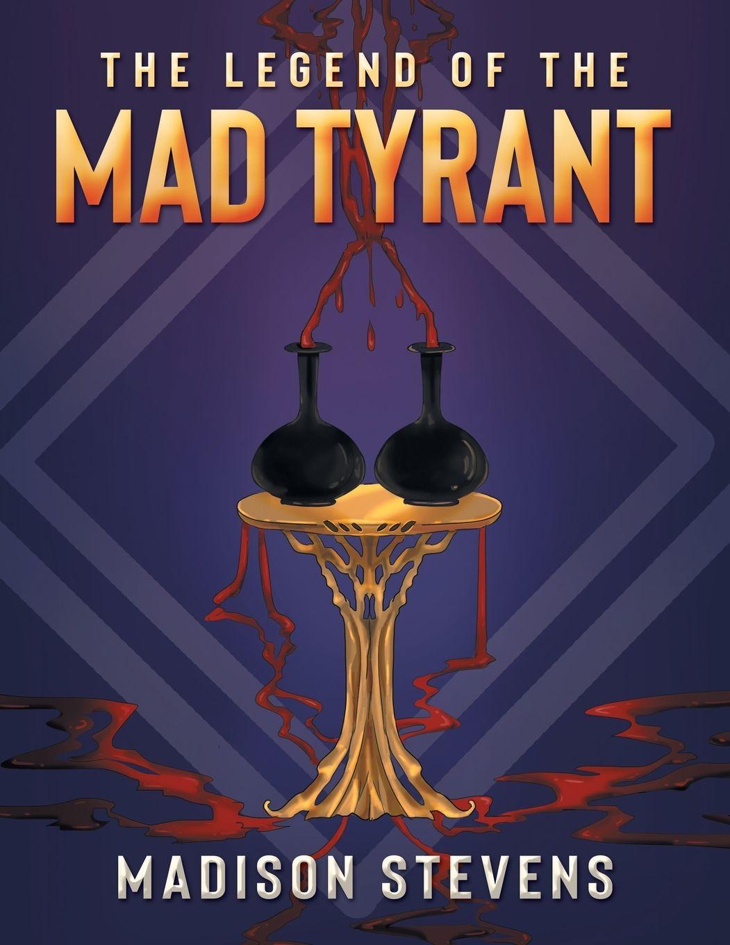 Vorderes Coverbild The Legend of the Mad Tyrant