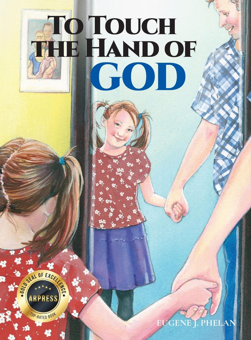 Vorderes Coverbild TO TOUCH THE HAND OF GOD