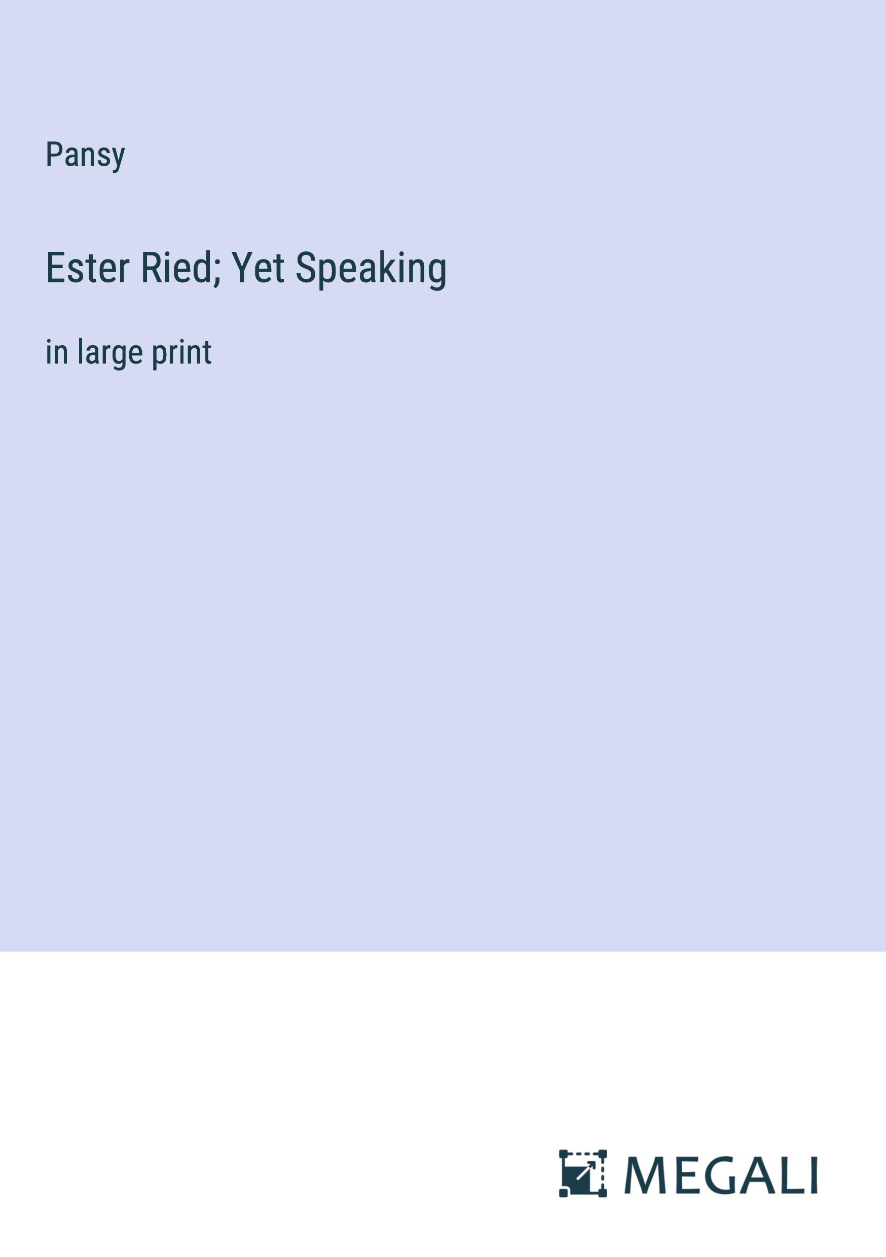 Vorderes Coverbild Ester Ried; Yet Speaking
