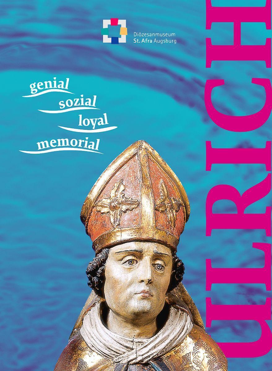 Vorderes Coverbild Ulrich - Ausstellungskatalog. genial - sozial - loyal - memorial