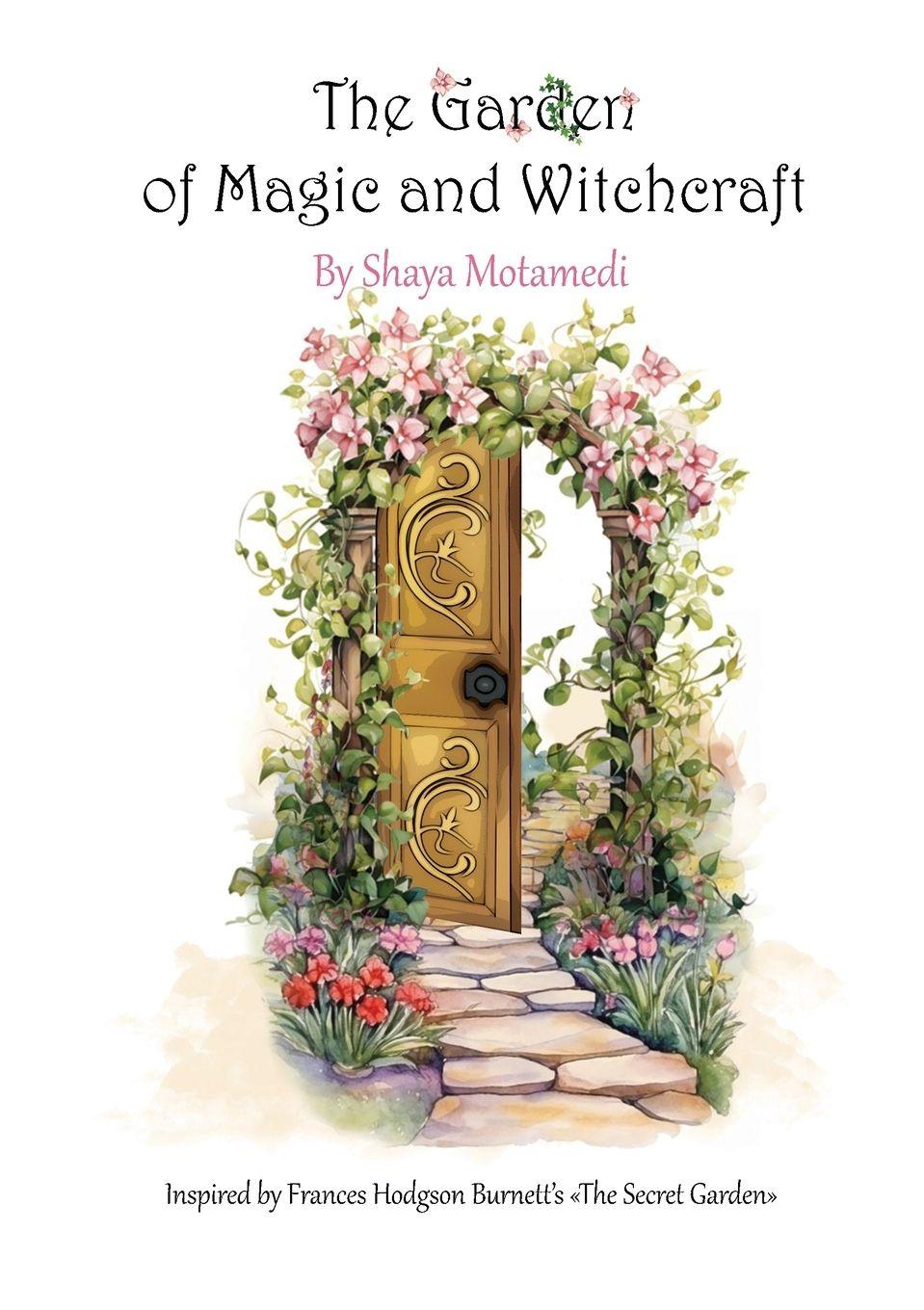 Vorderes Coverbild The Garden of Magic and Witchcraft