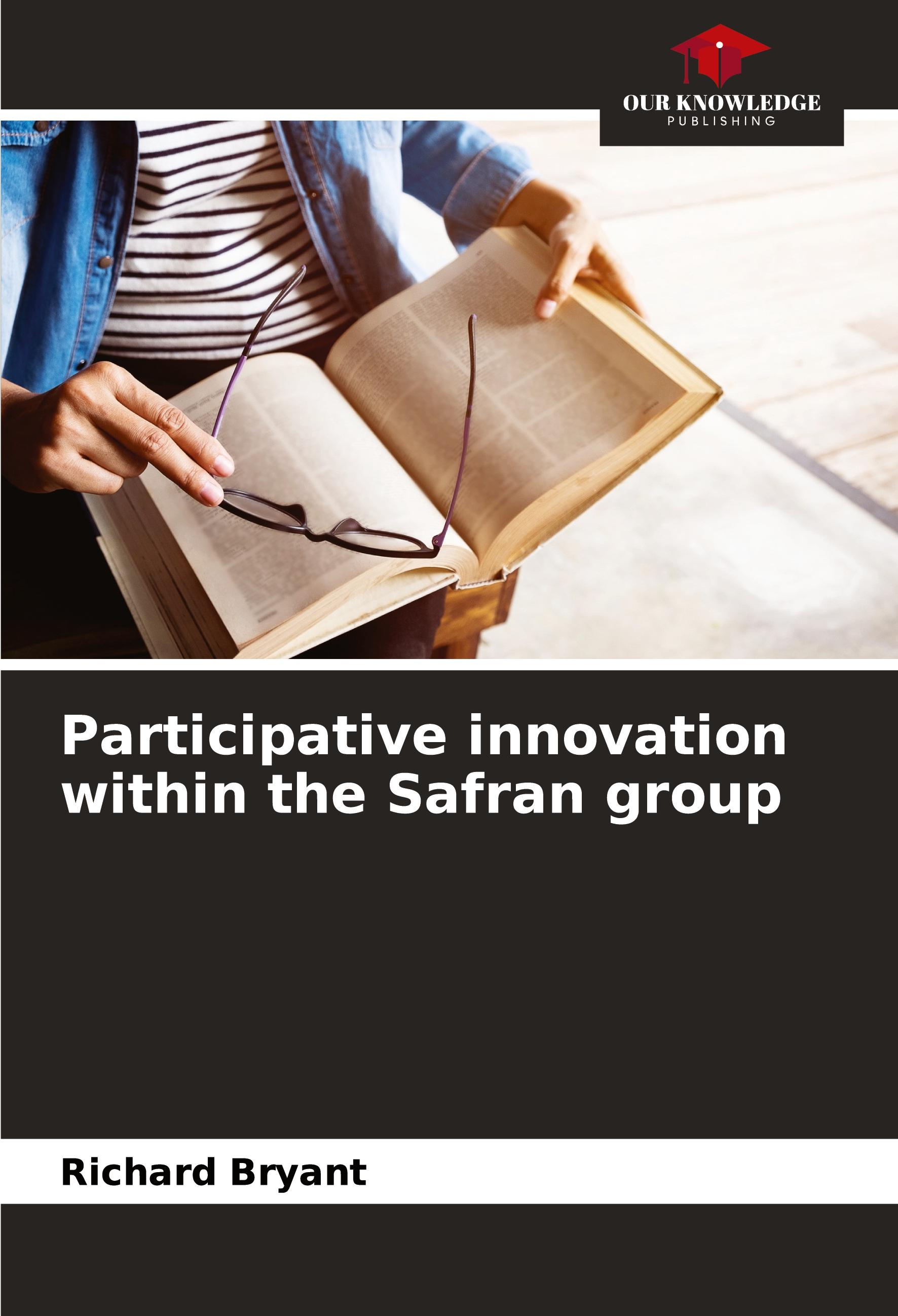 Vorderes Coverbild Participative innovation within the Safran group