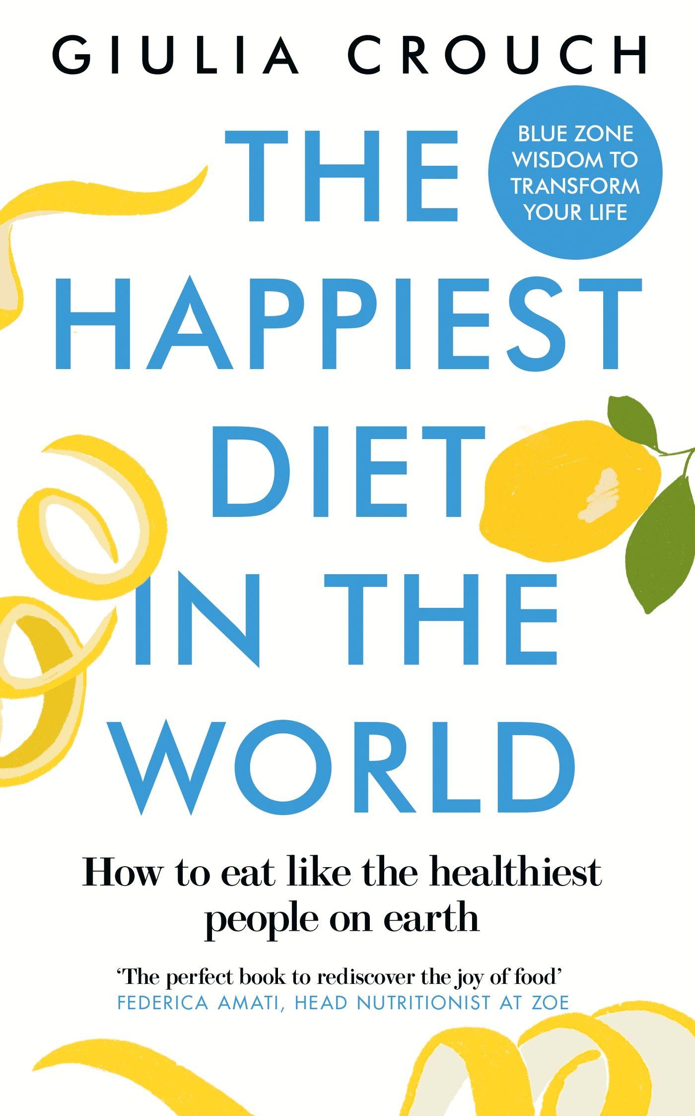 Vorderes Coverbild The Happiest Diet in the World