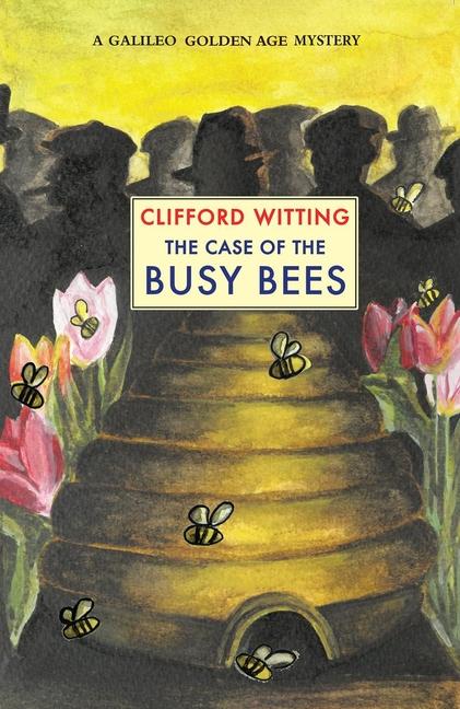 Vorderes Coverbild The Case of the Busy Bees