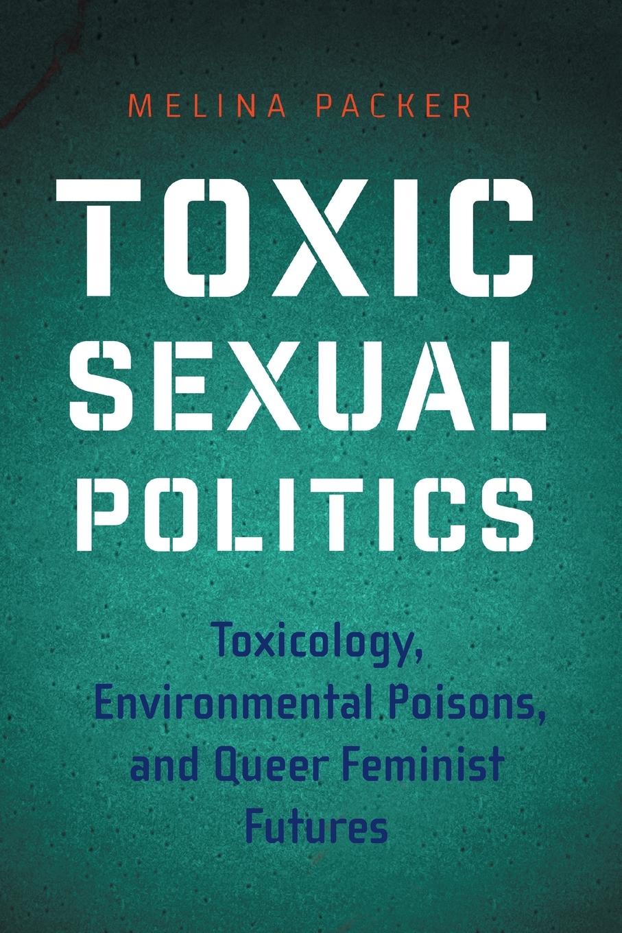 Vorderes Coverbild Toxic Sexual Politics