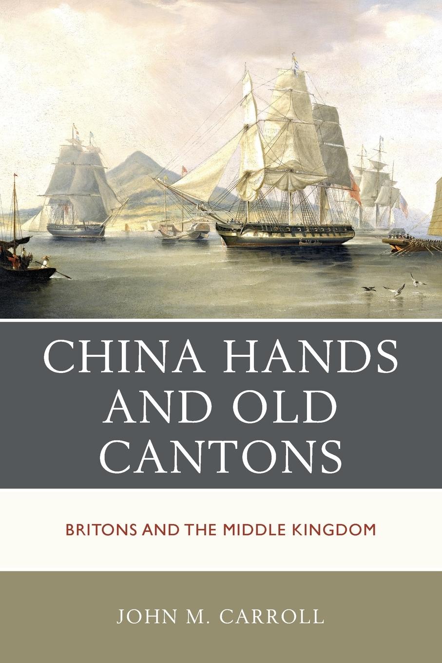 Vorderes Coverbild China Hands and Old Cantons