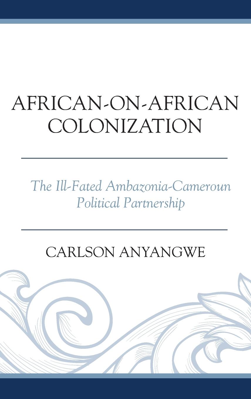 Vorderes Coverbild African-on-African Colonization