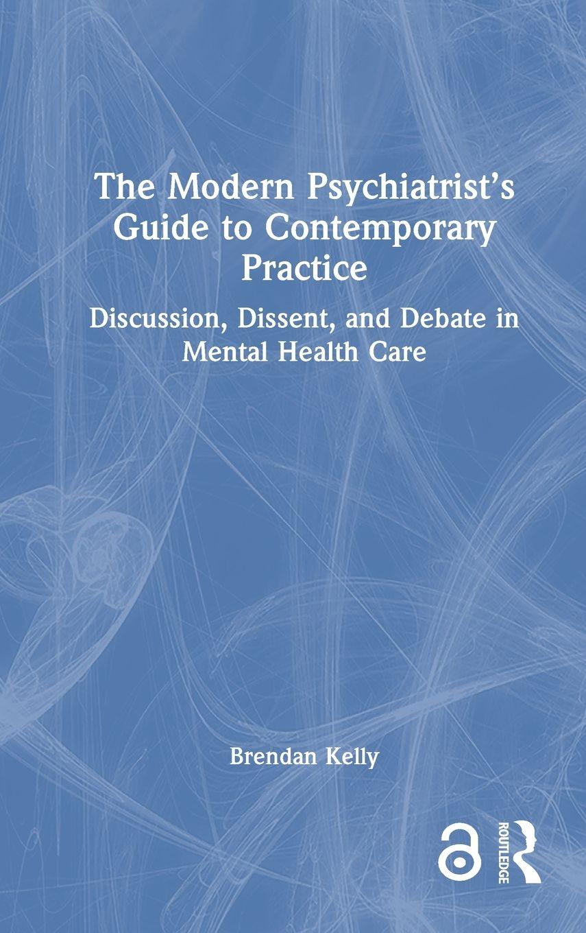 Vorderes Coverbild The Modern Psychiatrist's Guide to Contemporary Practice