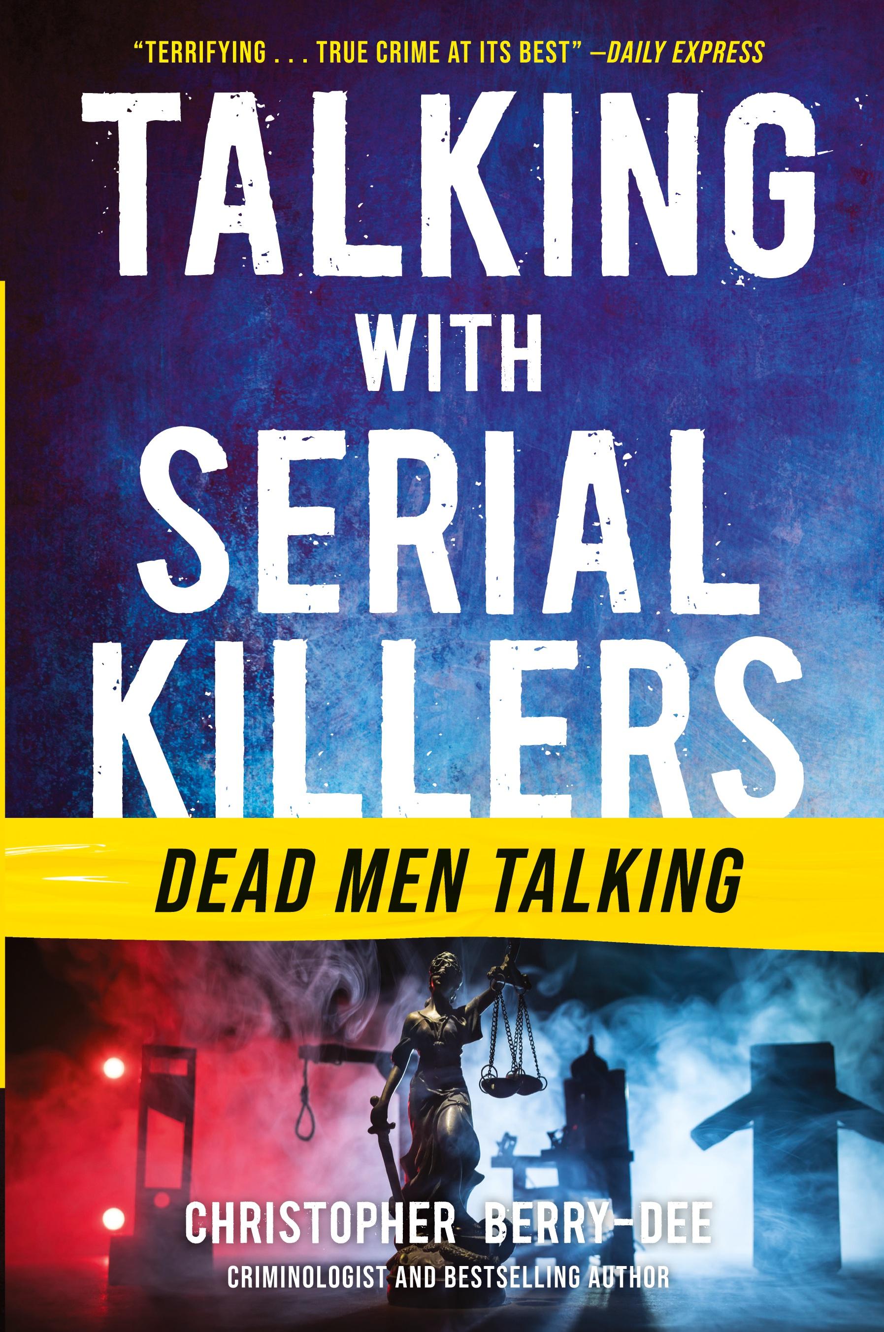 Vorderes Coverbild Talking with Serial Killers: Dead Men Talking