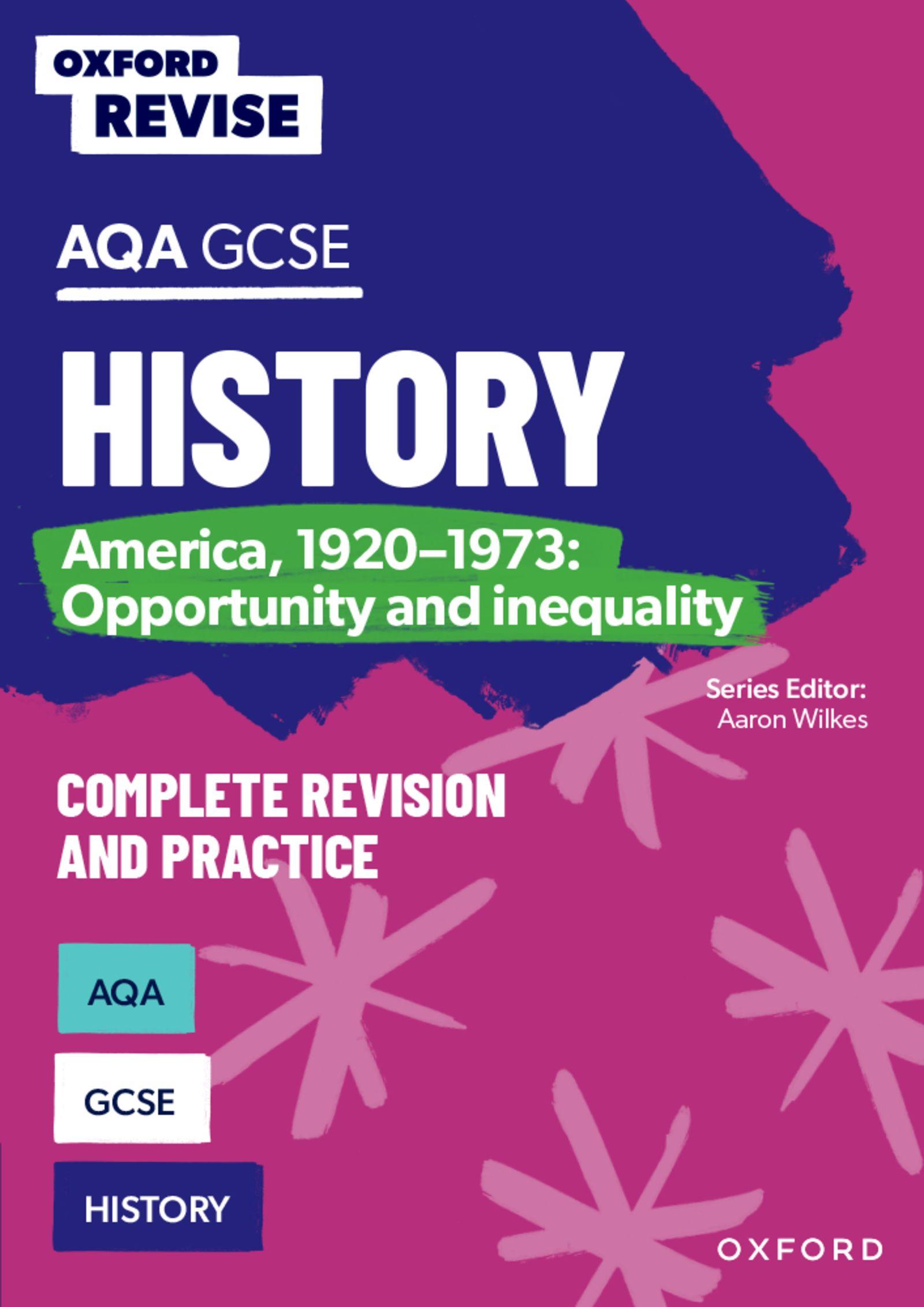 Vorderes Coverbild Oxford Revise: AQA GCSE History: America, 1920-1973: Opportunity and inequality Complete Revision and Practice