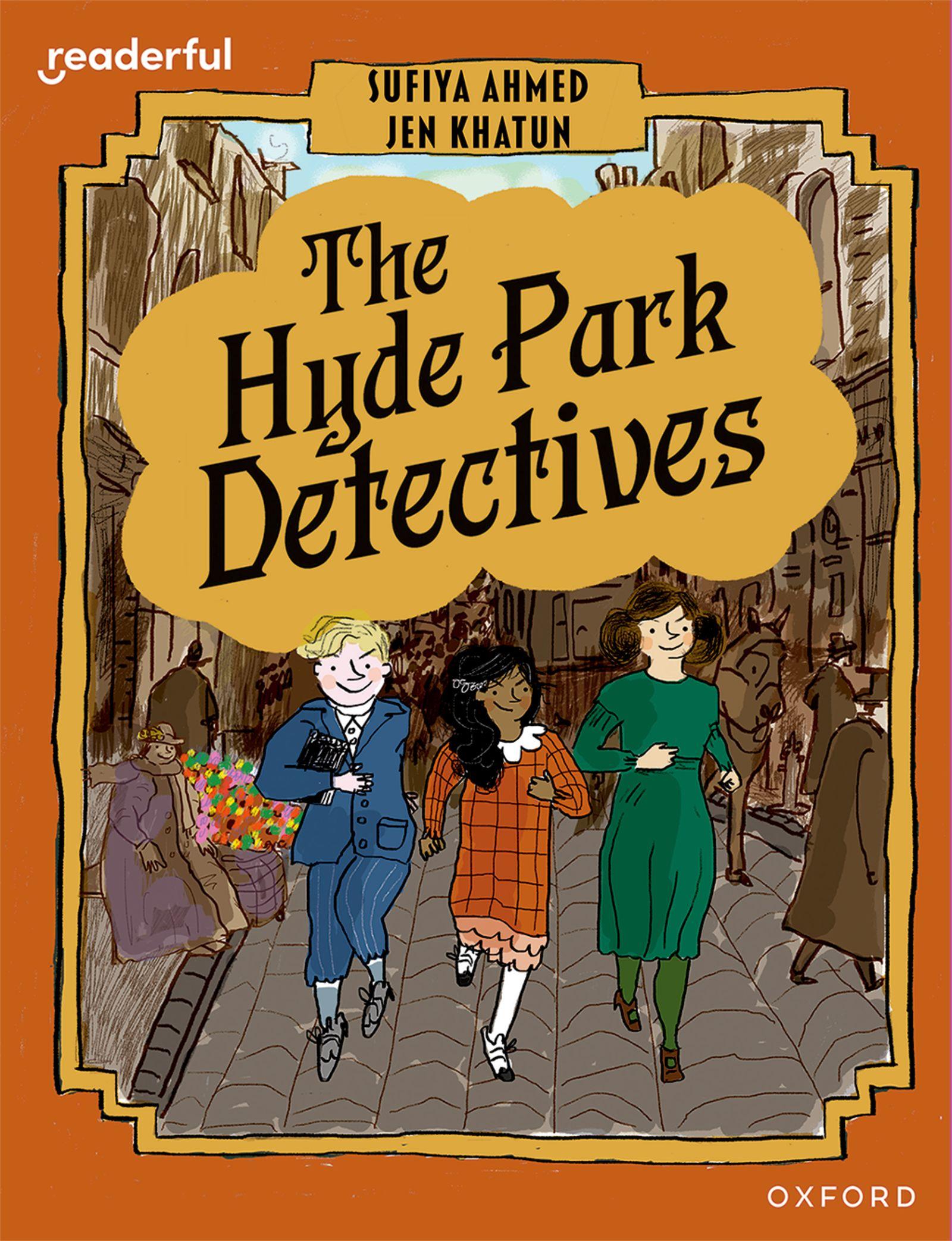 Vorderes Coverbild Readerful Books for Sharing: Year 6/Primary 7: The Hyde Park Detectives