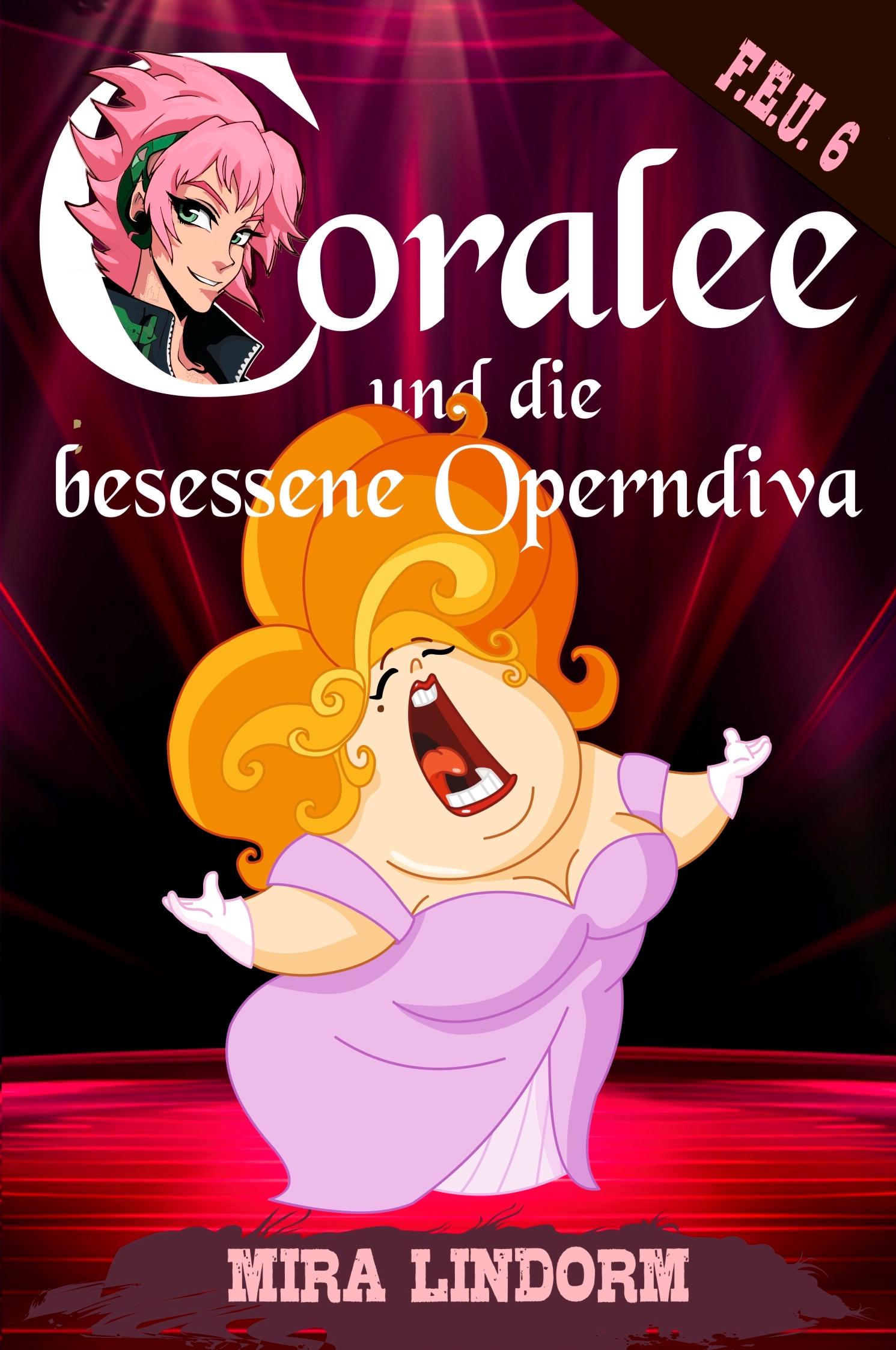 Vorderes Coverbild Coralee und die besessene Operndiva