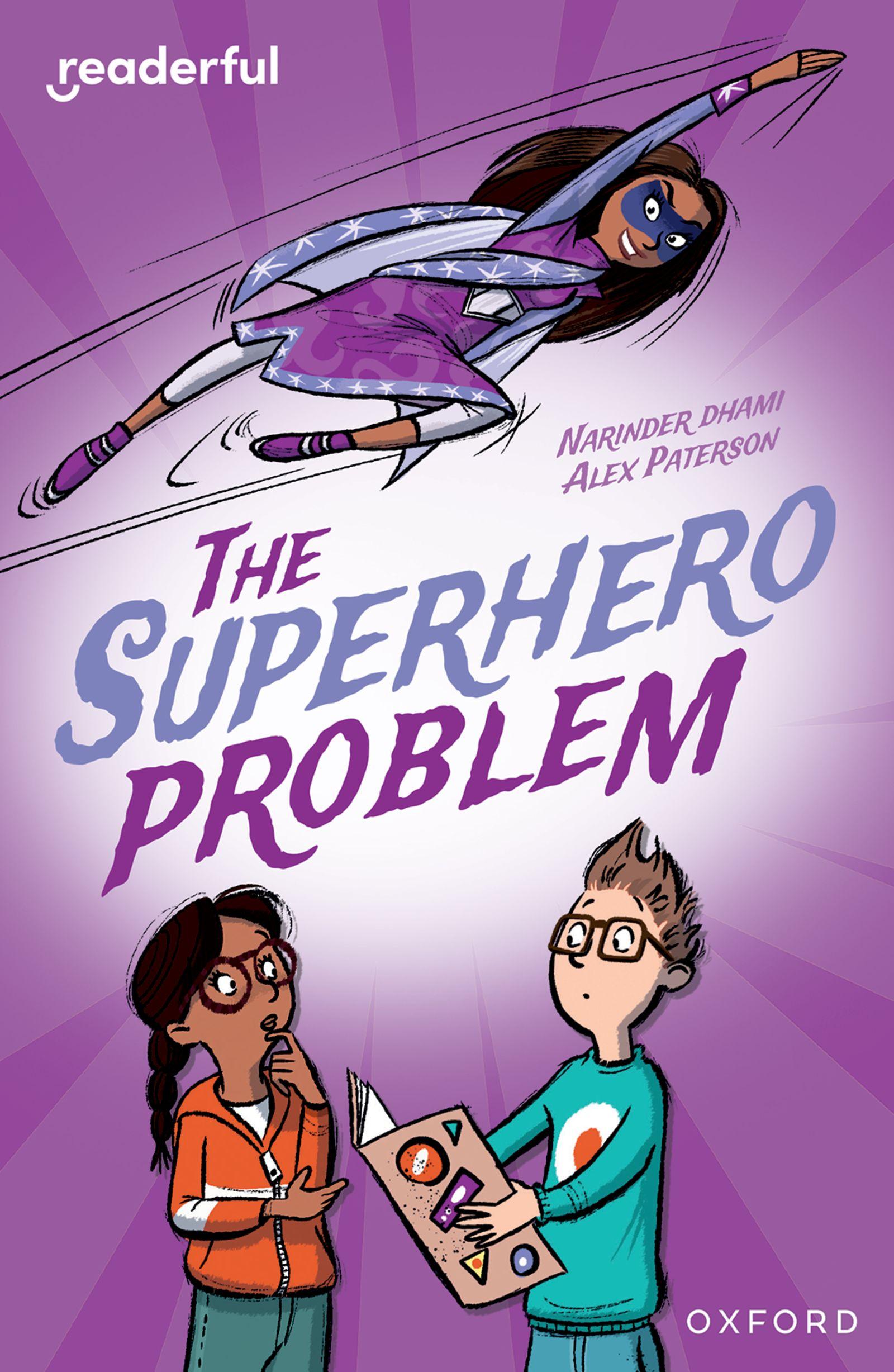Vorderes Coverbild Readerful Independent Library: Oxford Reading Level 18: The Superhero Problem