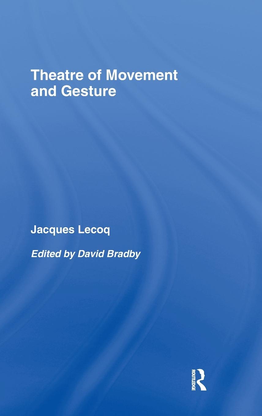 Vorderes Coverbild Theatre of Movement and Gesture