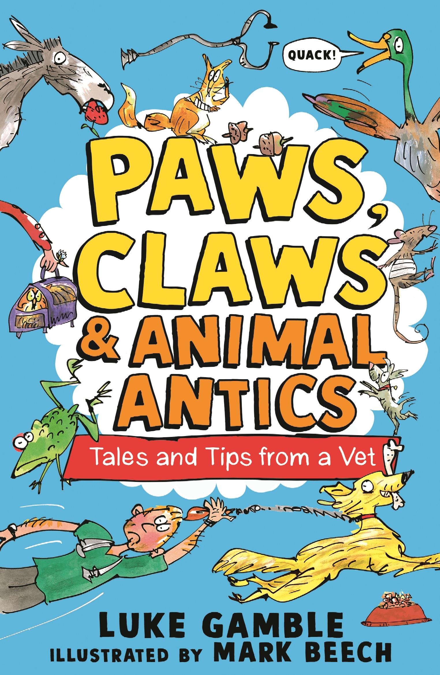 Vorderes Coverbild Paws, Claws and Animal Antics: Tales and Tips from a Vet