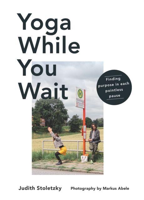 Vorderes Coverbild Yoga While You Wait