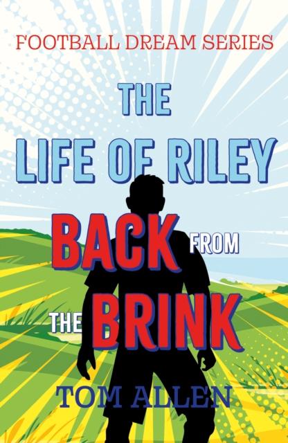 Vorderes Coverbild The Life of Riley - Back from the Brink