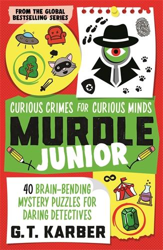 Vorderes Coverbild Murdle Junior: Curious Crimes for Curious Minds