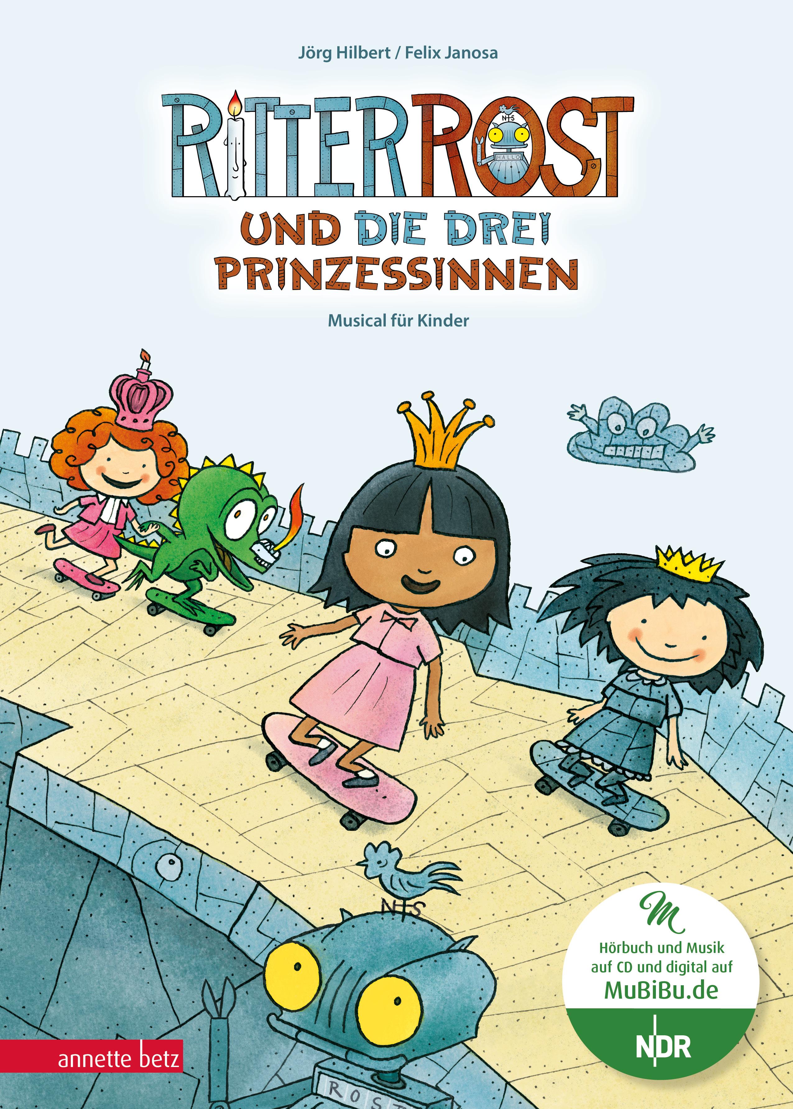 Vorderes Coverbild Ritter Rost 22: Ritter Rost und die drei Prinzessinnen (Ritter Rost mit CD und zum Streamen, Bd.)