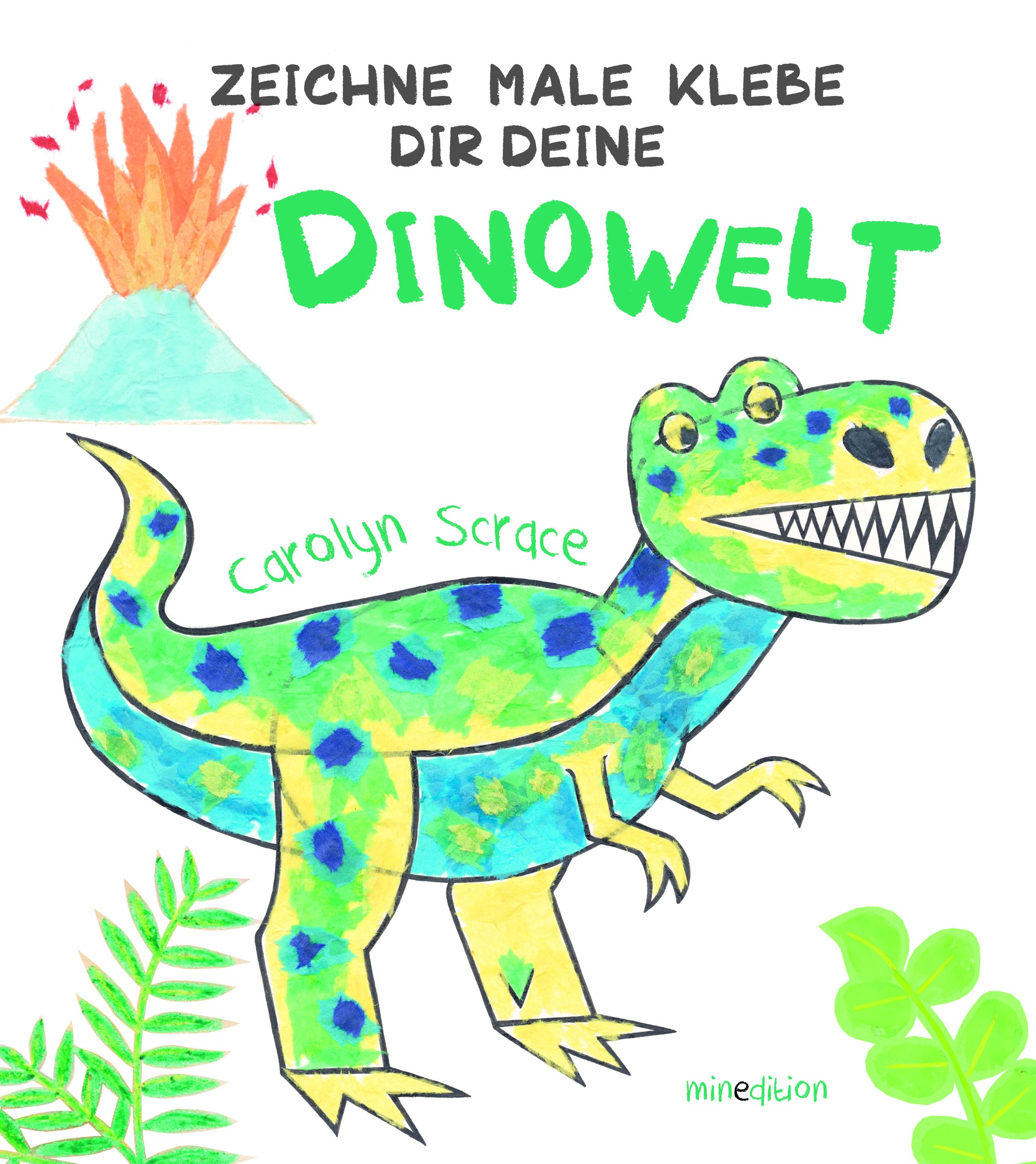 Vorderes Coverbild Zeichne Male Klebe Dir Deine DINOWELT