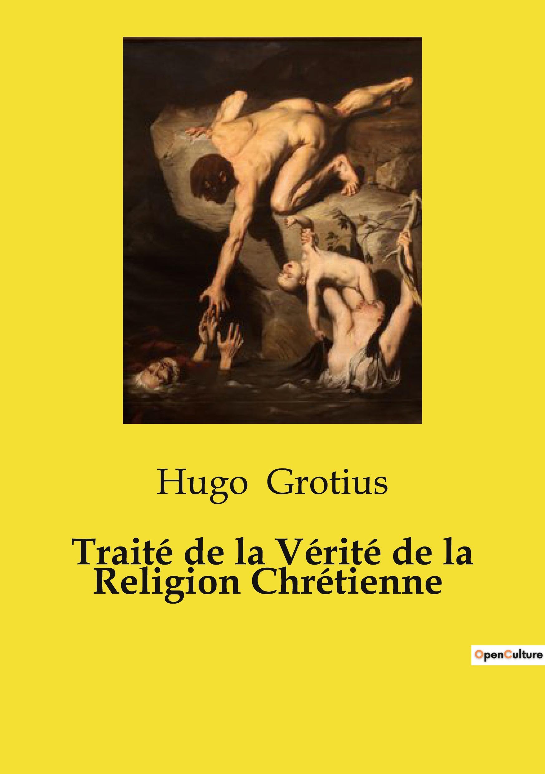 Vorderes Coverbild Traité de la Vérité de la Religion Chrétienne