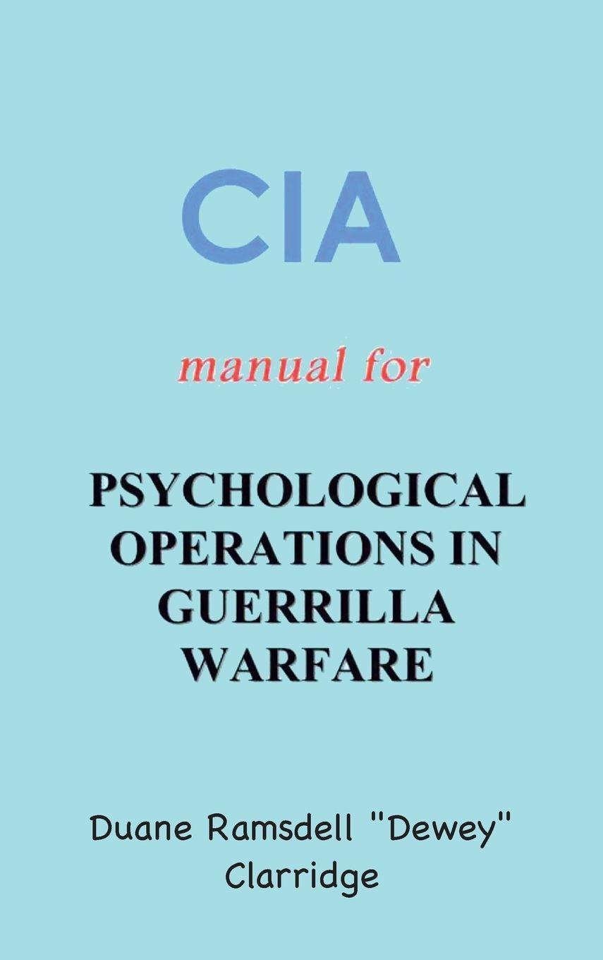 Vorderes Coverbild CIA Manual For Psychological Operations in Guerrilla Warfare