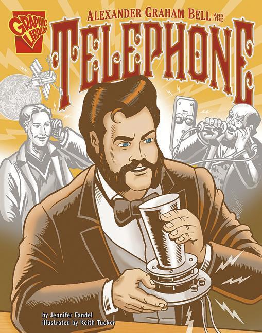 Vorderes Coverbild Alexander Graham Bell and the Telephone
