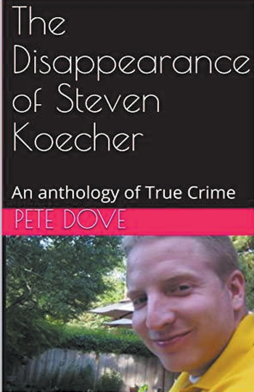 Vorderes Coverbild The Disappearance of Steven Koecher