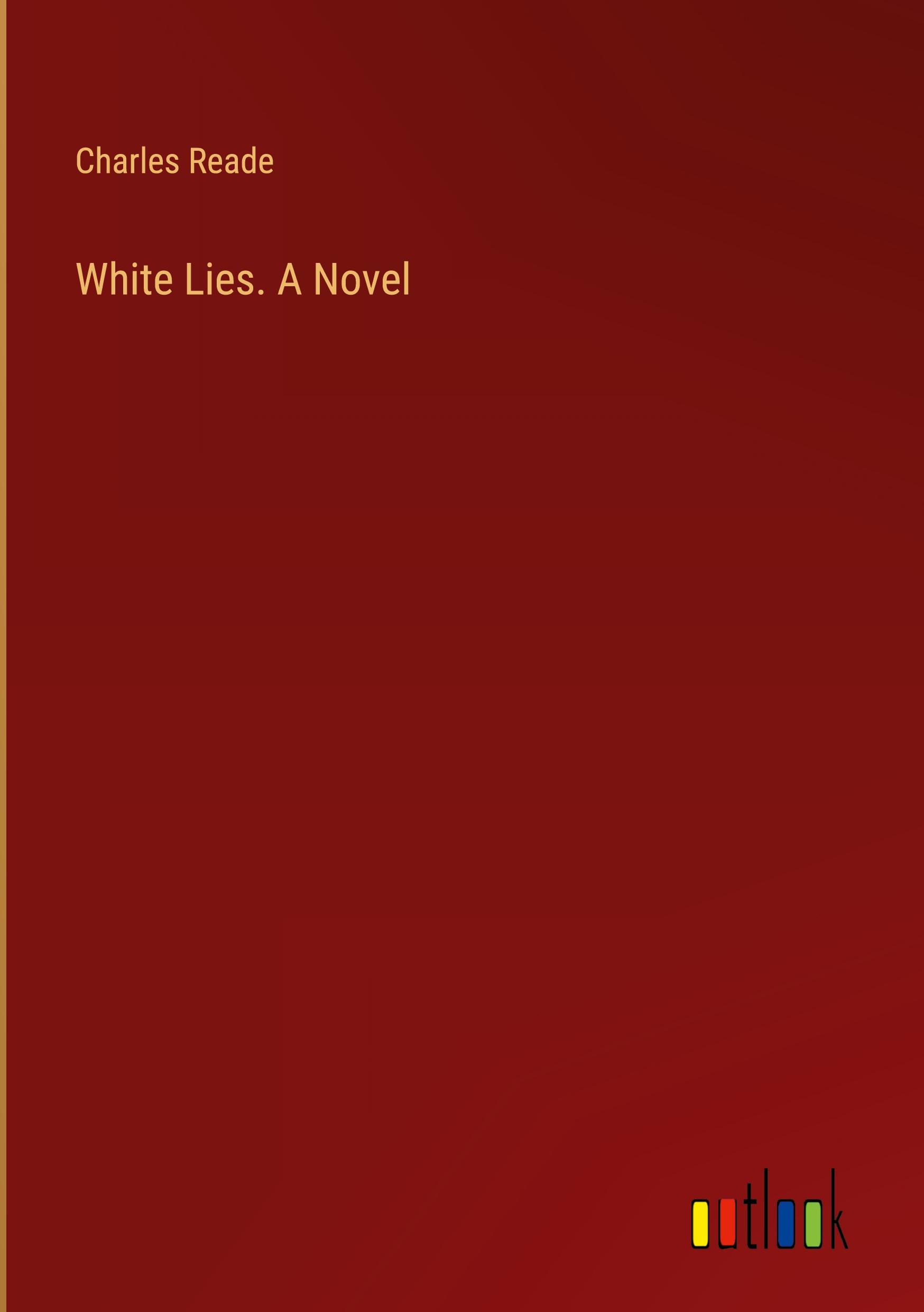 Vorderes Coverbild White Lies. A Novel