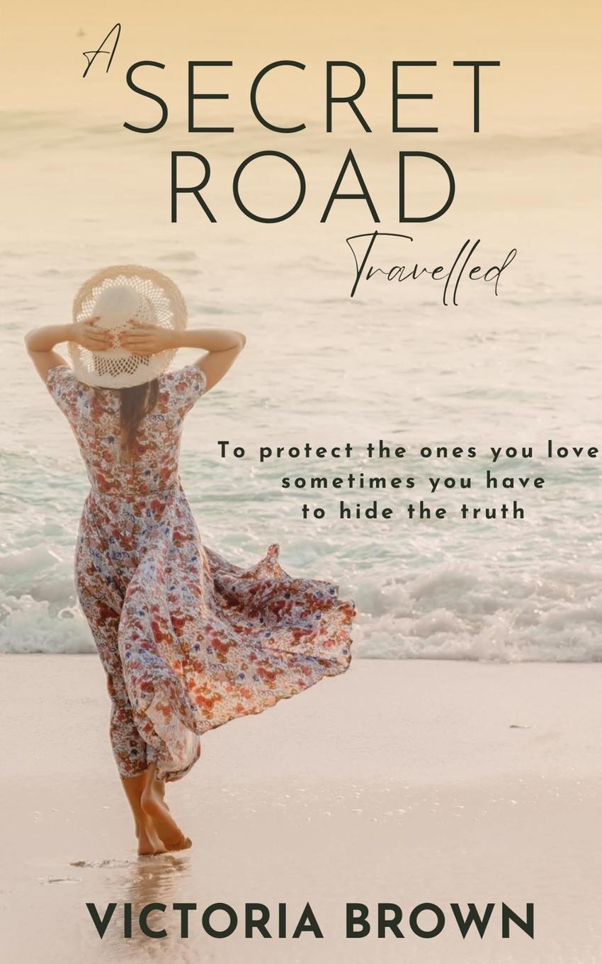 Vorderes Coverbild A Secret Road Travelled