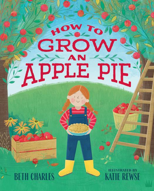 Vorderes Coverbild How to Grow an Apple Pie