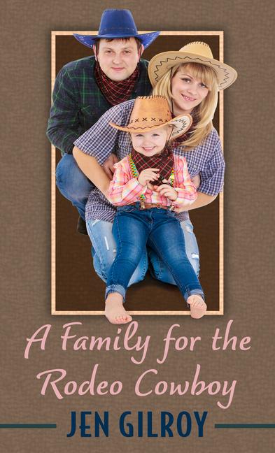 Vorderes Coverbild A Family for the Rodeo Cowboy