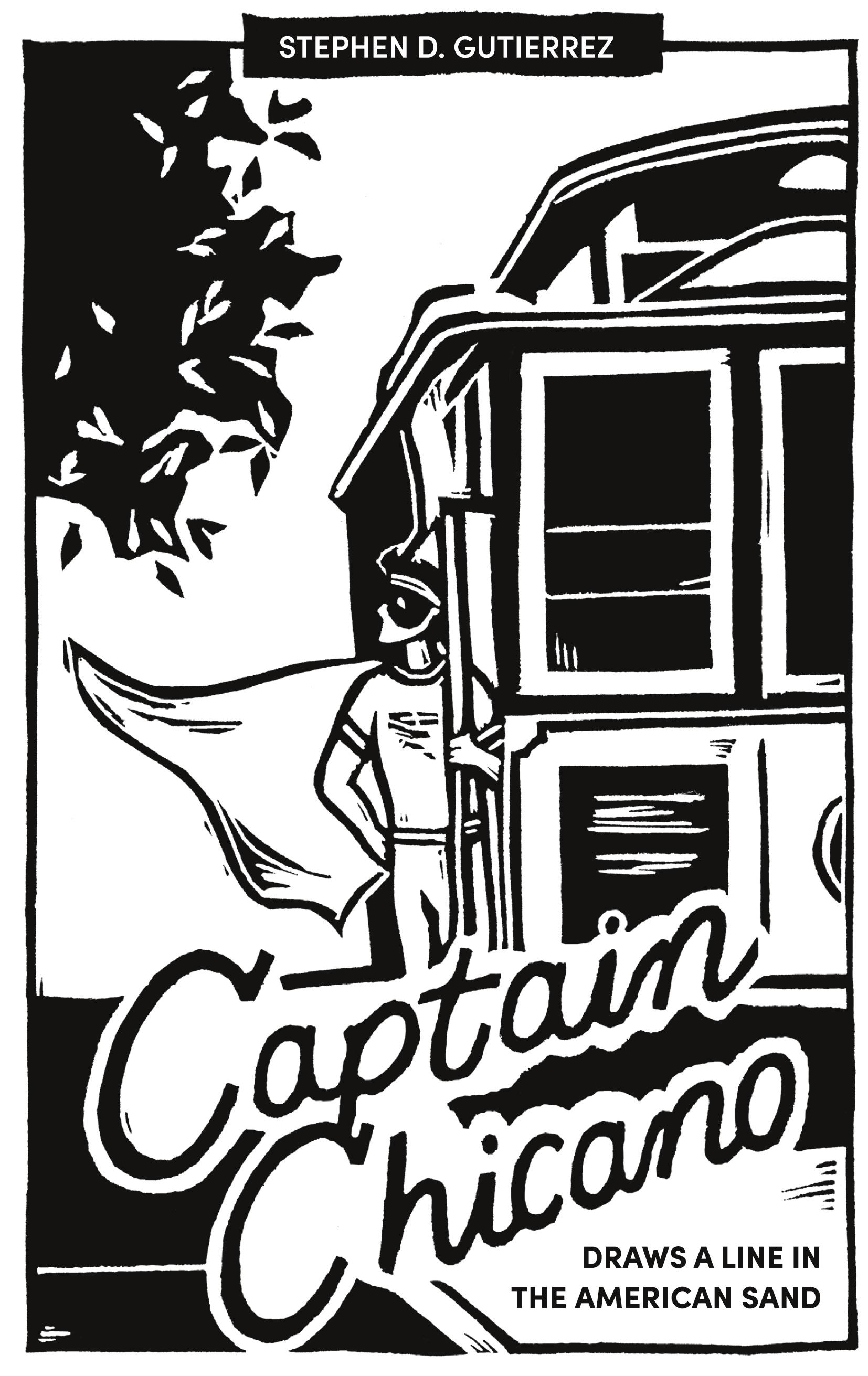 Vorderes Coverbild Captain Chicano Draws a Line in the American Sand